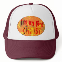 I'm on Fire for CHRIST hats