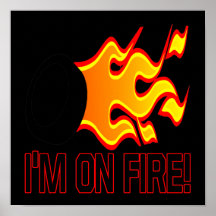Im On Fire Posters