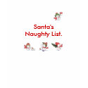 I'm on Santa's Naughty List t-shirts by SweetRascal I'm on Santa's Naughty List t-shirts