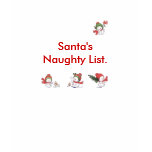 I'm on Santa's Naughty List T-shirts