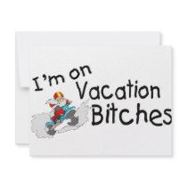 Im On Vacation Bitches Dirt Bike Santa invitations by CelebrationZazzle Im On Vacation Bitches Dirt Bike Santa invitations