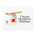 Im On Vacation Bitches Surf Santa postcards