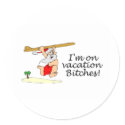 Im On Vacation Bitches (Surf Santa) stickers