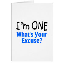 I'm ONE Whats Your Excuse (blue) Greeting Cards