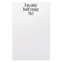 I'm only half crazy stationary stationery design