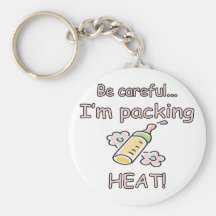 I'm Packing Heat Girl Key Chains