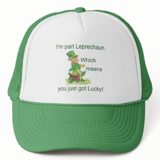 I'm Part Leprechaun hat