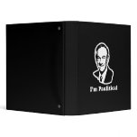 I'M PAULITICAL 3 RING BINDERS