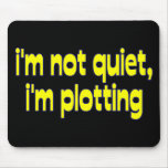 I'm Plotting Mouse Pads