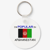 I'm Popular In AFGHANISTAN keychains by flagshirt I'm Popular In AFGHANISTAN keychains