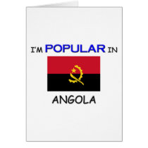 I'm Popular In ANGOLA cards