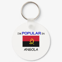 I'm Popular In ANGOLA keychains by flagshirt I'm Popular In ANGOLA keychains