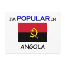 I'm Popular In ANGOLA postcards by flagshirt I'm Popular In ANGOLA postcards