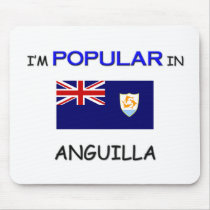I'm Popular In ANGUILLA mousepads by flagshirt I'm Popular In ANGUILLA mousepads