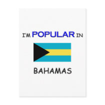I'm Popular In BAHAMAS Post Card