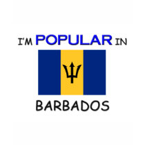 I'm Popular In BARBADOS t-shirts by flagshirt I'm Popular In BARBADOS t-shirts