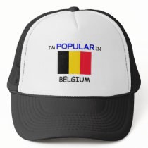 I'm Popular In BELGIUM hats by flagshirt I'm Popular In BELGIUM hats