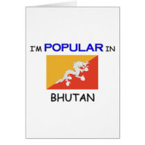 I'm Popular In BHUTAN cards