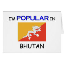I'm Popular In BHUTAN cards