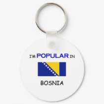 I'm Popular In BOSNIA keychains by flagshirt I'm Popular In BOSNIA keychains