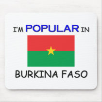 I'm Popular In BURKINA FASO mousepads