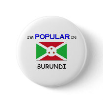 I'm Popular In BURUNDI buttons