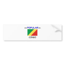 I'm Popular In CONGO bumper stickers