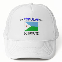 I'm Popular In DJIBOUTI hats by flagshirt I'm Popular In DJIBOUTI hats