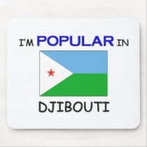 I'm Popular In DJIBOUTI mousepads by flagshirt I'm Popular In DJIBOUTI mousepads
