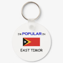I'm Popular In EAST TIMOR keychains