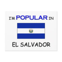 I'm Popular In EL SALVADOR postcards by flagshirt I'm Popular In EL SALVADOR postcards