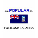 I'm Popular In FALKLAND ISLANDS t-shirts