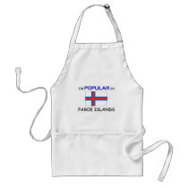 I'm Popular In FAROE ISLANDS aprons by flagshirt I'm Popular In FAROE ISLANDS aprons