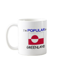 I'm Popular In GREENLAND mugs