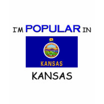 I'm Popular In KANSAS t-shirts by flagshirt I'm Popular In KANSAS t-shirts