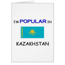I'm Popular In KAZAKHSTAN cards