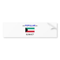 I'm Popular In KUWAIT bumper stickers