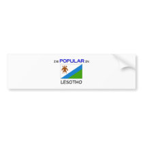 I'm Popular In LESOTHO bumper stickers