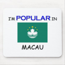 I'm Popular In MACAU mousepads by flagshirt I'm Popular In MACAU mousepads