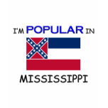 I'm Popular In MISSISSIPPI