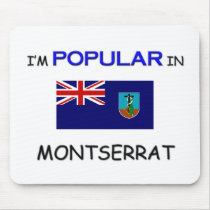 I'm Popular In MONTSERRAT mousepads