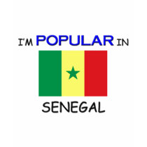 I'm Popular In SENEGAL t-shirts