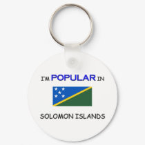 I'm Popular In SOLOMON ISLANDS keychains by flagshirt I'm Popular In SOLOMON ISLANDS keychains