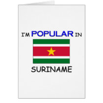 I'm Popular In SURINAME cards by flagshirt I'm Popular In SURINAME cards