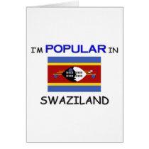 I'm Popular In SWAZILAND cards