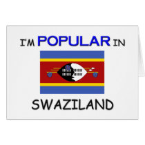 I'm Popular In SWAZILAND cards