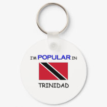 I'm Popular In TRINIDAD keychains