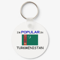 I'm Popular In TURKMENISTAN keychains