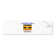 I'm Popular In UGANDA bumper stickers by flagshirt I'm Popular In UGANDA bumper stickers