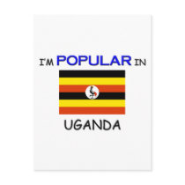 I'm Popular In UGANDA postcards by flagshirt I'm Popular In UGANDA postcards